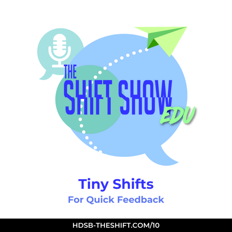 Tiny Shifts for Quick Feedback – E010